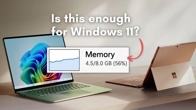 Microsoft Reverses Stance on Windows 11 RAM Requirements