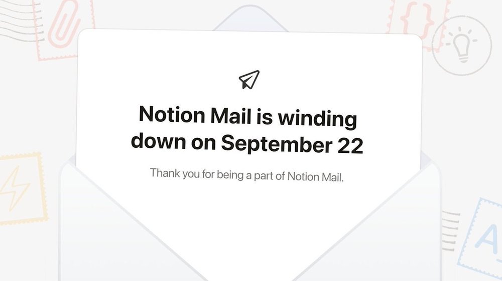 Notion Mail to Sunset as Company Shifts Focus to AI-Powered Email Management